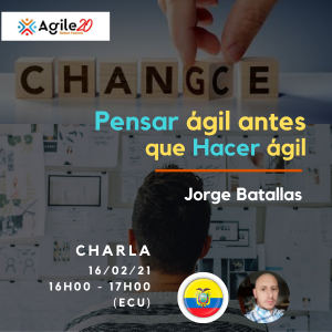 Pensar ágil antes que Hacer ágil